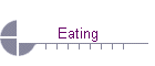 Eating